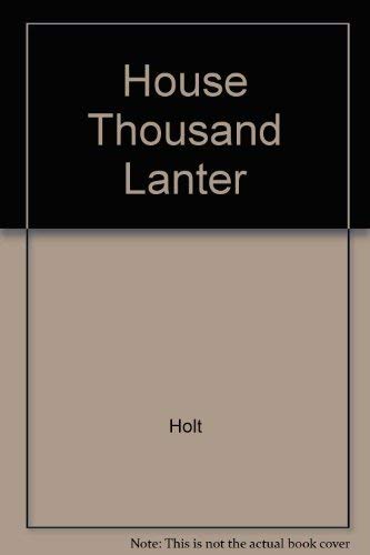 9780449236857: HOUSE THOUSAND LANTER