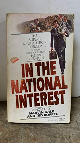 Imagen de archivo de In the National Interest a la venta por B. Rossi, Bindlestiff Books