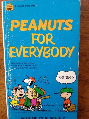 9780449237816: Peanuts for Everybody: Bounty Hunters