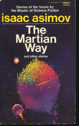 Stock image for Martian Way for sale by Isle of Books