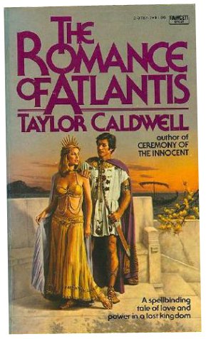 Romance of Atlantis (9780449237878) by Caldwell, Taylor