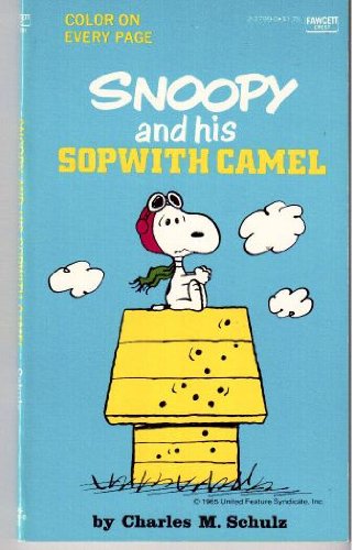 9780449237991: Snoopy and His Sopwith Camel