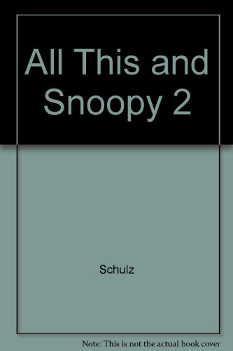 9780449238240: All This and Snoopy 2