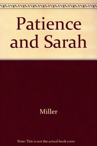 Imagen de archivo de Patience and Sarah a la venta por Better World Books