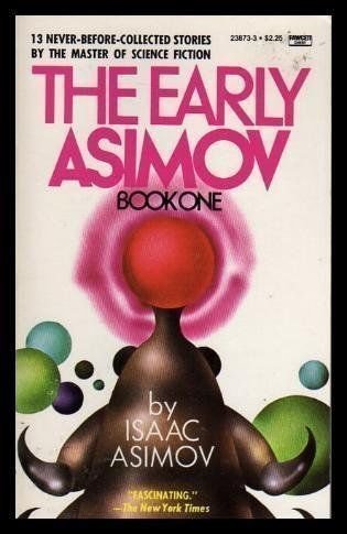 Imagen de archivo de EARLY ASIMOV BOOK I a la venta por Ergodebooks