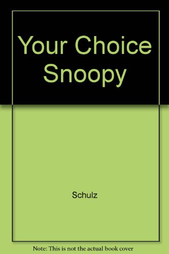 Beispielbild fr YOUR CHOICE SNOOPY zum Verkauf von medimops