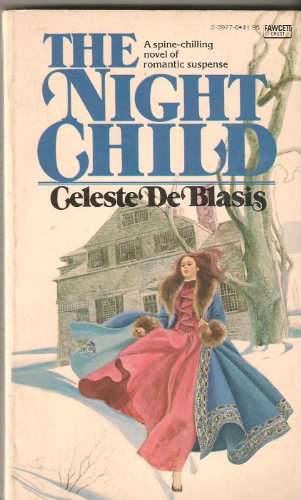 9780449239278: NIGHT CHILD by Celeste De Blasis