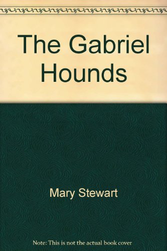 Stock image for The Gabriel Hounds for sale by Better World Books