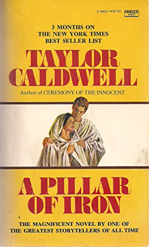 9780449239520: Pillar of Iron by Taylor Caldwell (1982-02-12)