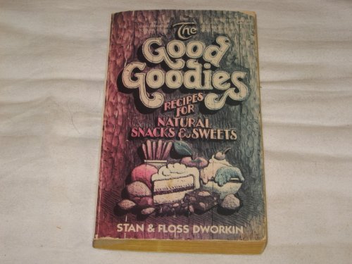 Stock image for The Good Goodies for sale by Wonder Book