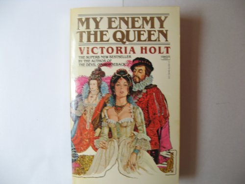 Stock image for My Enemy the Queen for sale by Front Cover Books