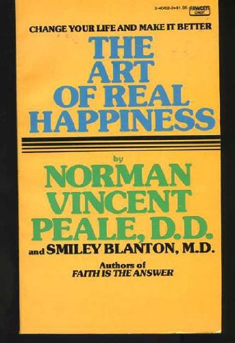 9780449240625: Art of Real Happiness
