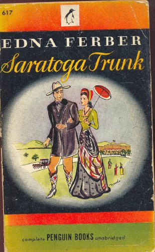 SARATOGA TRUNK (9780449241158) by Ferber, Edna