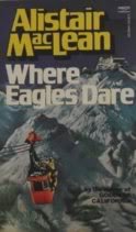 9780449241219: Where Eagles Dare