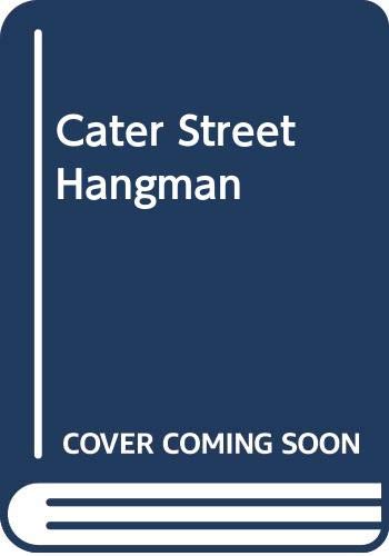 Imagen de archivo de Cater Street Hangman a la venta por Best and Fastest Books