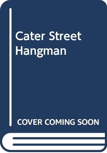 Stock image for The Cater Street Hangman for sale by ThriftBooks-Dallas