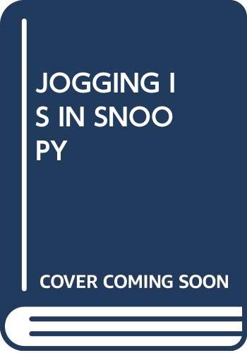 Beispielbild fr Jogging Is in Snoopy zum Verkauf von ThriftBooks-Atlanta