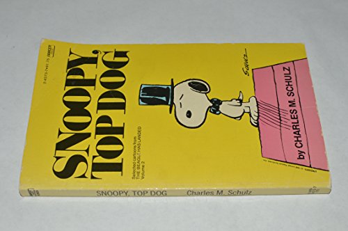 Stock image for SNOOPY, TOP DOG. for sale by Comic World