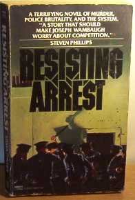 Resisting Arrest (9780449243862) by Phillips, S