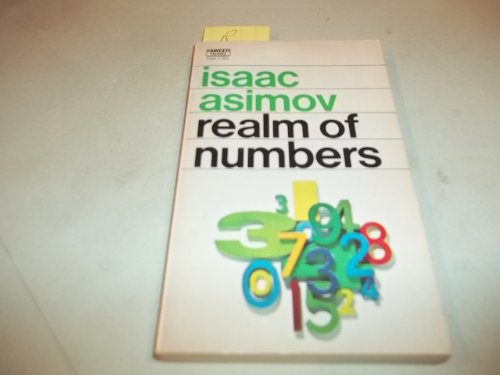 9780449243992: The Realm of Numbers