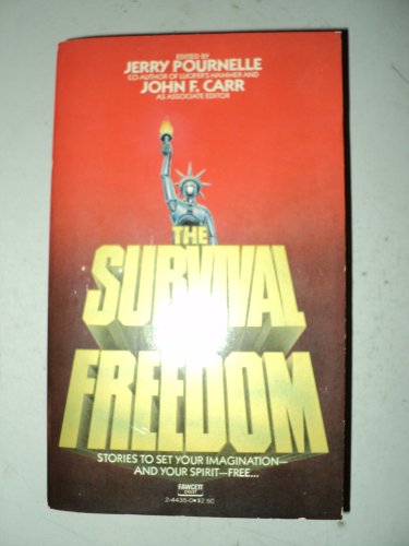 Survival of Freedom (9780449244357) by Carr, John F.