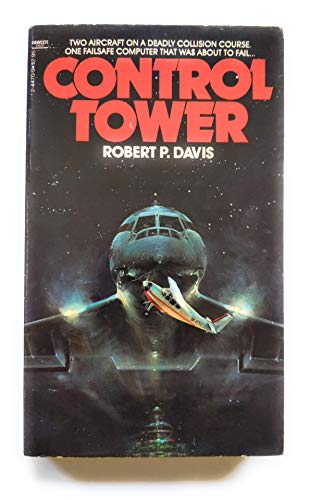 Control Tower (9780449244708) by Davis, Robert P.
