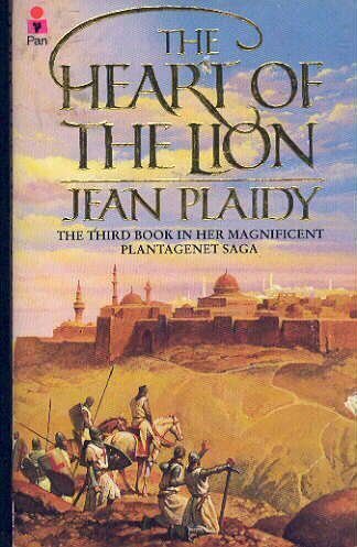 THE HEART of THE LION [The Plantagenet Saga]