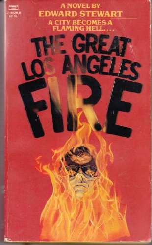 Great Los Angeles Fire (9780449245262) by Edward Stewart