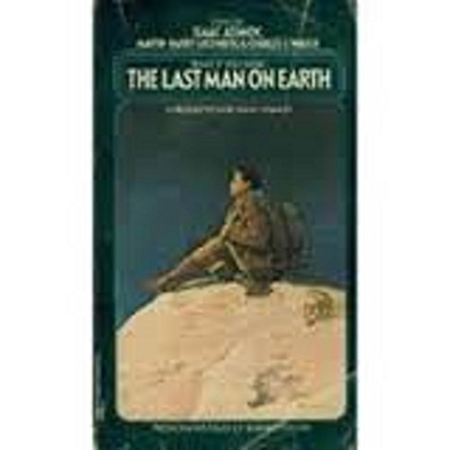 What if You Were The Last Man on Earth