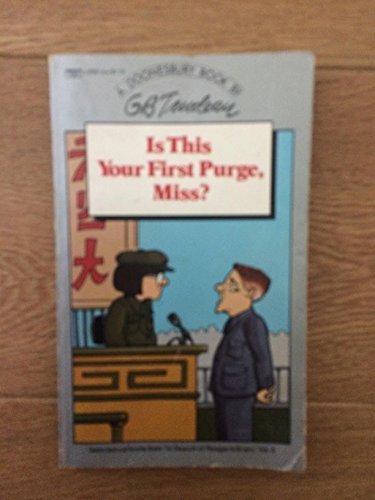 Stock image for Is This Your First Purge, Miss? Vol. II : Selected Cartoons from in Search of Reagan's Brain for sale by Better World Books