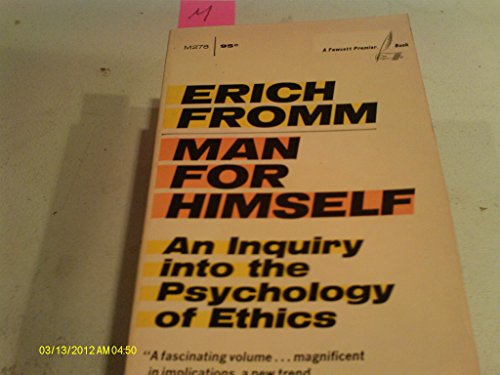 Beispielbild fr Man for Himself : An Inquiry into the Psychology of Ethics zum Verkauf von Better World Books