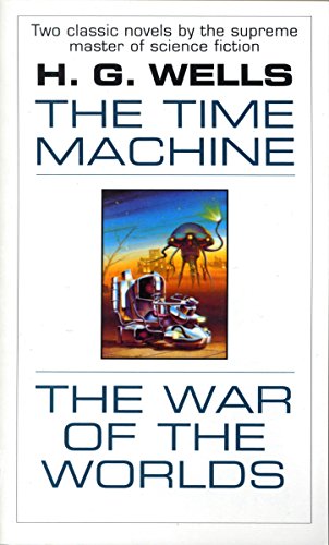 Imagen de archivo de The Time Machine and The War of the Worlds: Two Novels in One Volume (Fawcett Premier Book) a la venta por Your Online Bookstore