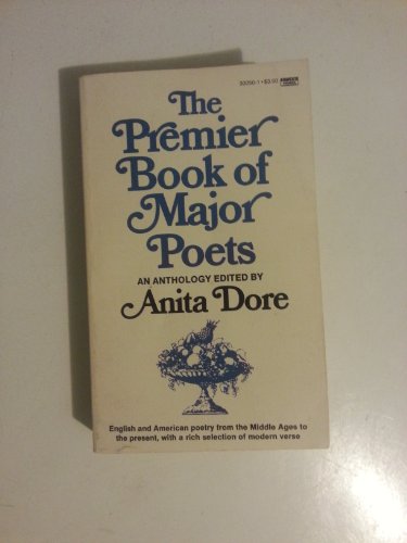 Beispielbild fr The Premier Book of Major Poets zum Verkauf von Better World Books