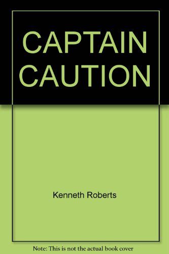 9780449307397: Captain Caution