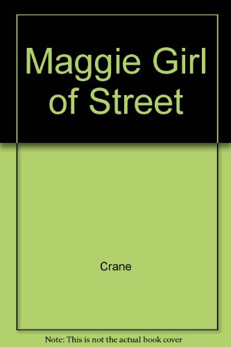 9780449307885: MAGGIE GIRL OF STREET