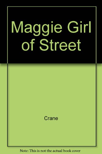 9780449307885: Maggie Girl of Street