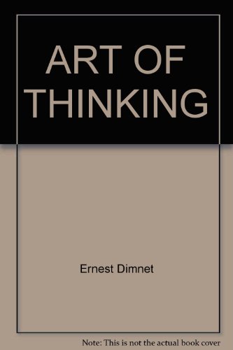 Stock image for Art of Thinking for sale by ThriftBooks-Atlanta