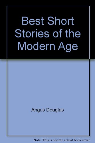 9780449308165: Title: The Best Short Stories of The Modern Age