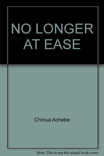 Stock image for No Longer at Ease for sale by Better World Books: West