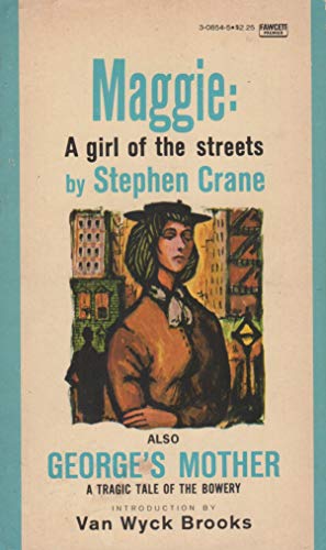 Stock image for Maggie Girl of Street for sale by ThriftBooks-Atlanta