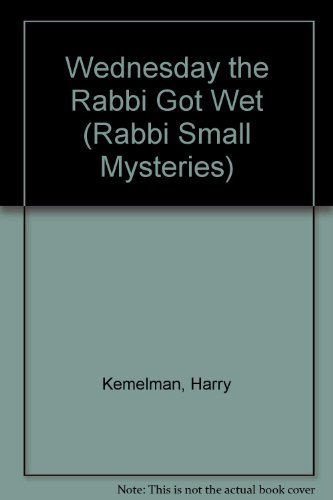 9780449451250: Wednesday the Rabbi Got Wet (Rabbi Small Mysteries)
