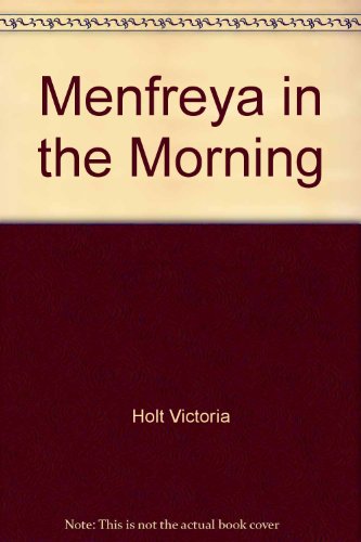 9780449452554: Menfreya in the Morning