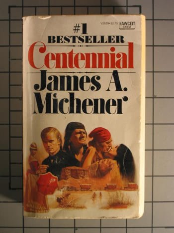 Centennial (9780449452691) by Michener, James A.