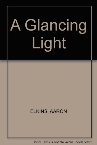 9780449454589: A Glancing Light