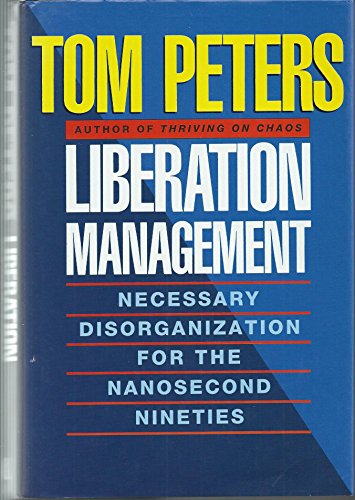 Liberation Management (9780449456781) by Peters, Tom