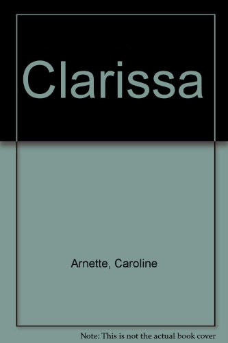 Stock image for Clarissa for sale by Ezekial Books, LLC