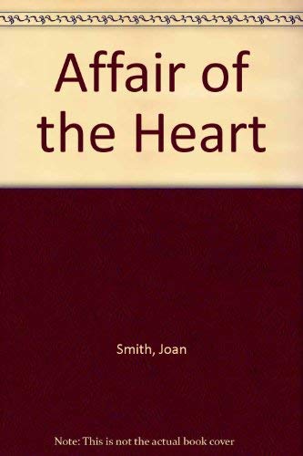 Affair of the Heart (9780449500613) by Smith, Joan