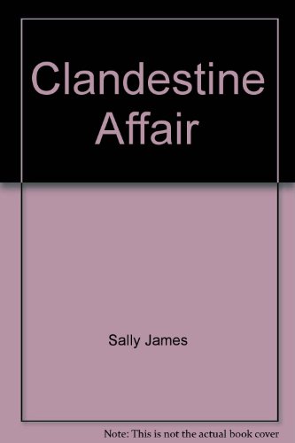 Stock image for The Clandestine Affair (Coventry Romance Ser., No. 64) for sale by Acme Books