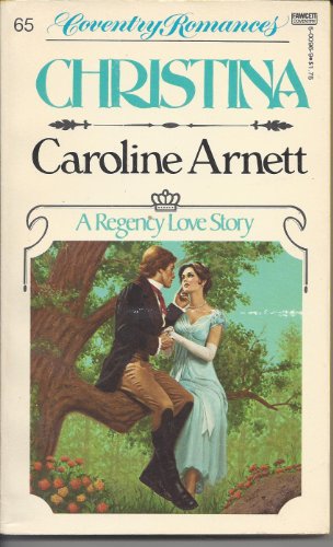 Stock image for Christina (A Fawcett Regency Romance) (Coventry Romances #65) for sale by Second Chance Books & Comics