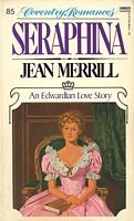 Seraphina (Cvntry 85) (9780449501245) by Merrill, Jean